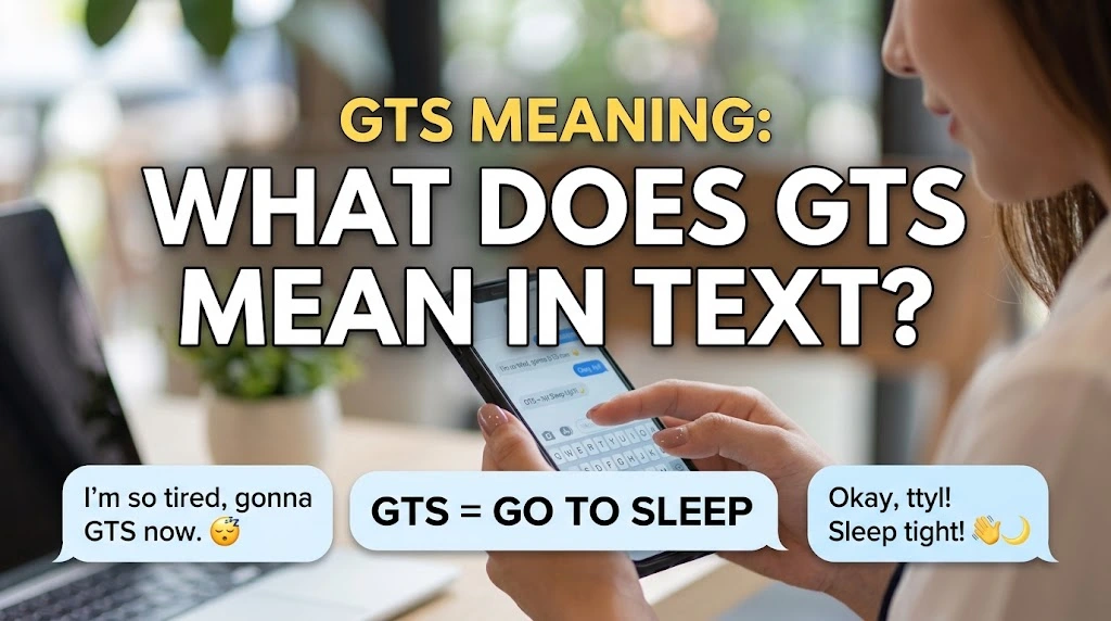 GTS Meaning