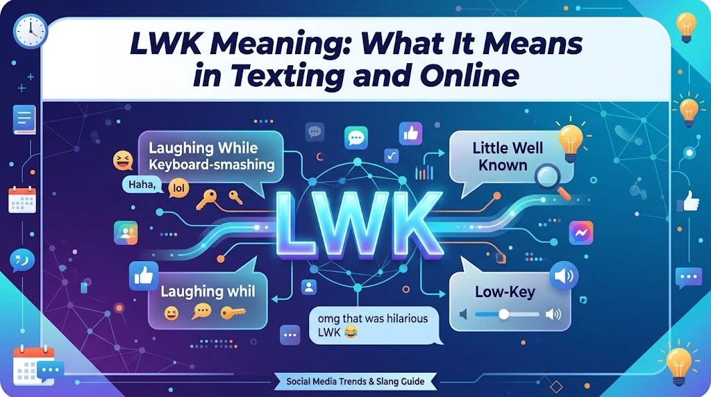 LWK Meaning